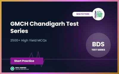 GMCH Chandigarh Dental Surgeon Test Series 2026 | 2500+ MCQs | Based on Official Syllabus & Previous Exam Pattern test series